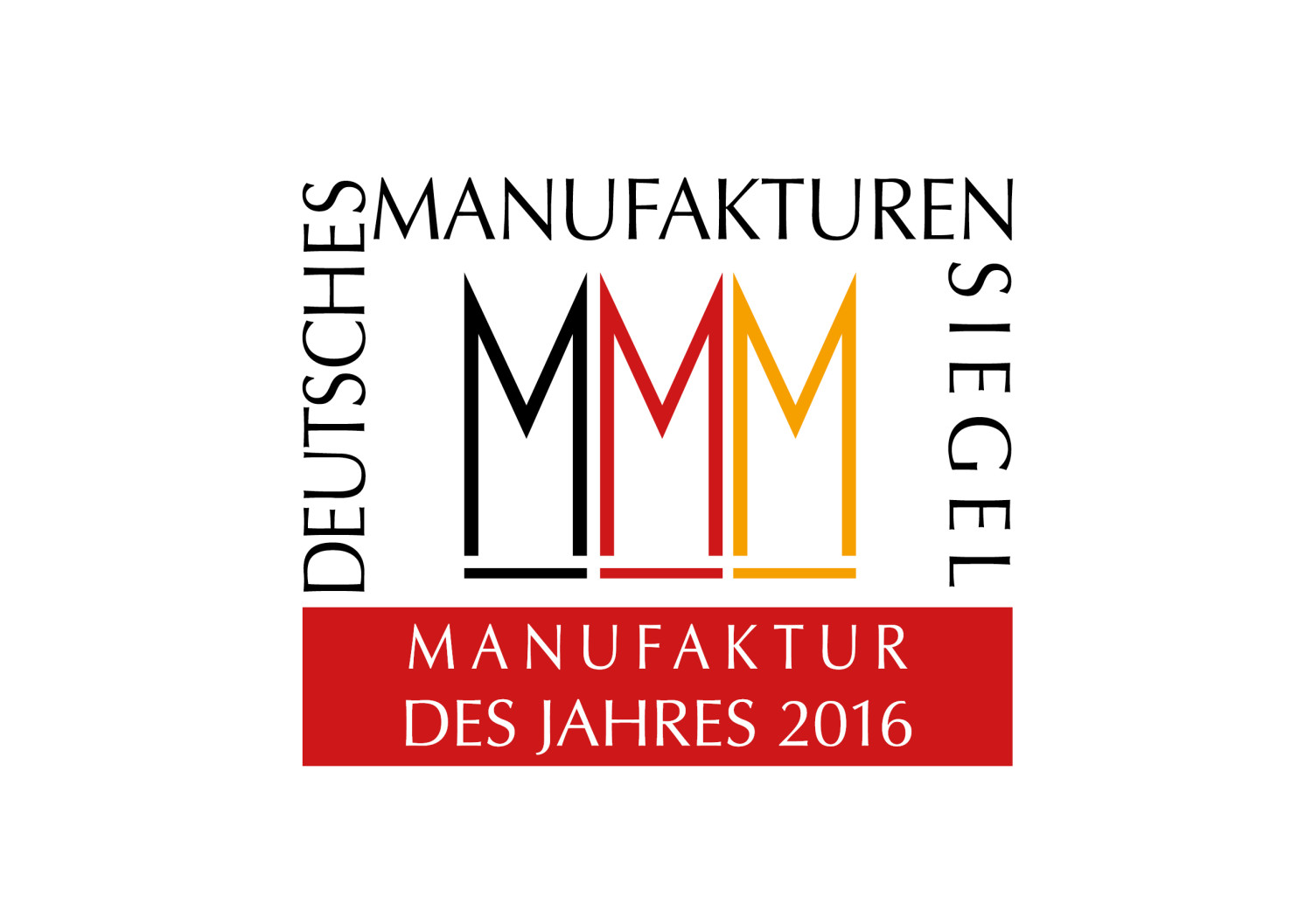 Manufaktur des Jahres 2016 - Siegel des Verbandes Deutsche Manufakturen e. V., Bremen (Entwurf und Reinzeichnung: Zembski & Co.)